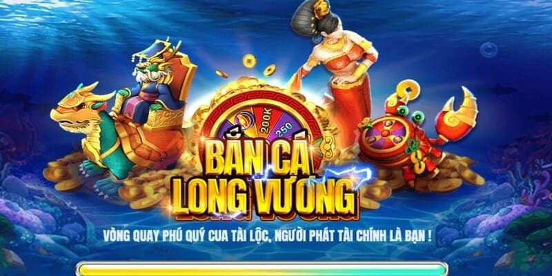 Điểm danh một vài thông tin cơ bản về bắn cá long vương